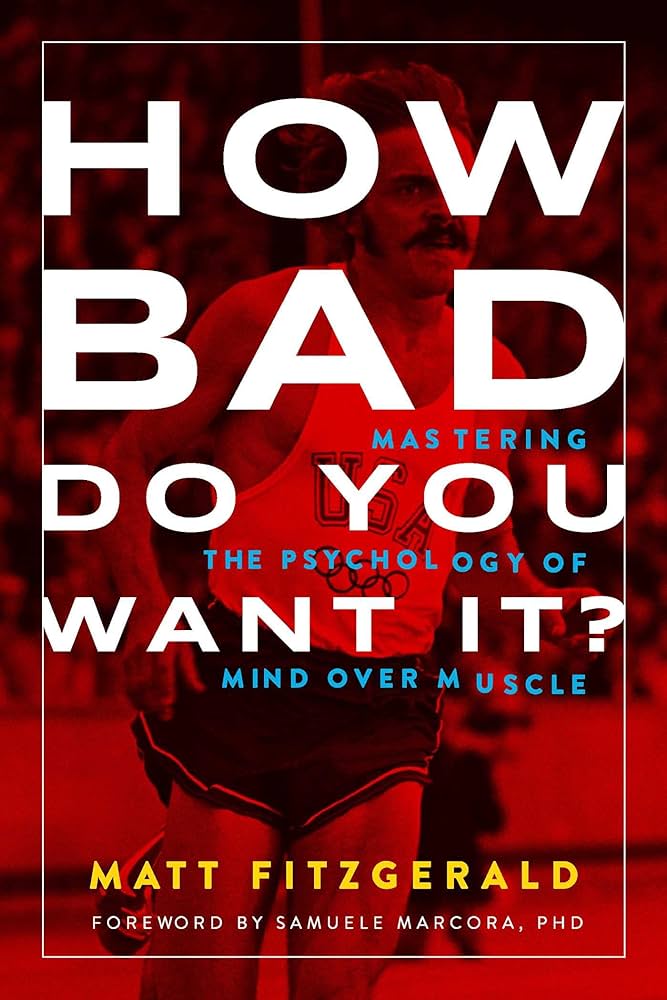 Book Review: “How Bad Do You Want It?”