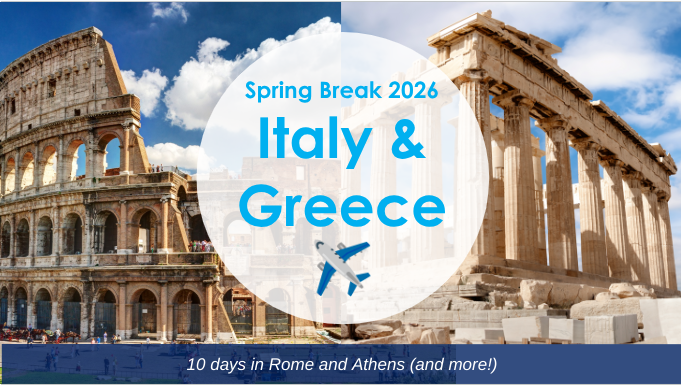 2026 Spring Break Italy and Greece Trip